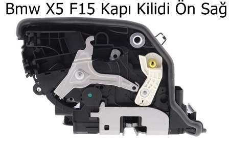 Bmw X5 F15 Kapı Kilidi Ön Sağ
