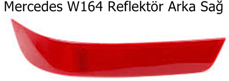 Mercedes W164 Reflektör Arka Sağ