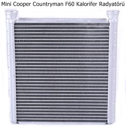 Mini Cooper Countryman F60 Kalorifer Radyatörü