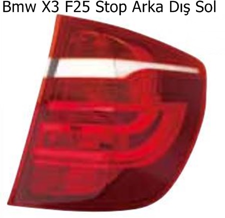 Bmw X3 F25 Stop Arka Dış Sol