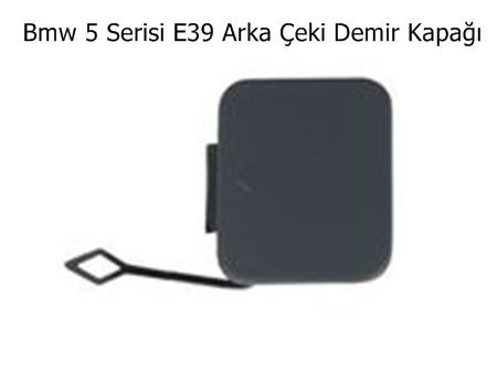 Bmw 5 Serisi E39 Arka Çeki Demir Kapağı