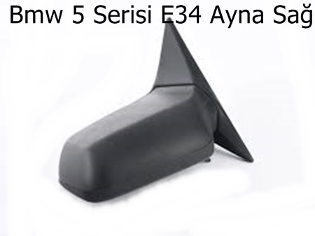 Bmw 5 Serisi E34 Ayna Sağ