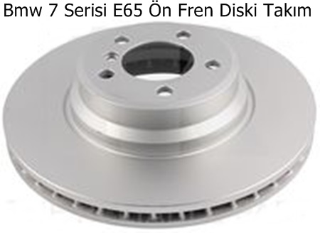 Bmw 7 Serisi E65 Ön Fren Diski Takım