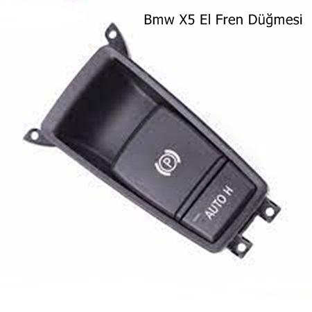 Bmw X5 El Fren Düğmesi