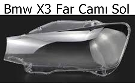 Bmw X3 Far Camı Sol