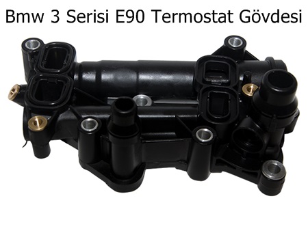 Bmw 3 Serisi E90 Termostat Gövdesi