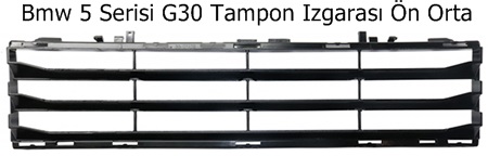 Bmw 5 Serisi G30 Tampon Izgarası Ön Orta