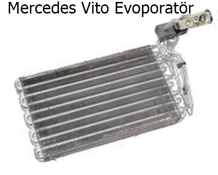 Mercedes Vito Evoporatör