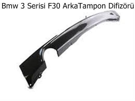 Bmw 3 Serisi F30 ArkaTampon Difizörü