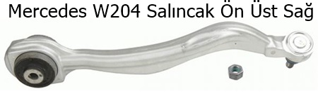 Mercedes W204 Salıncak Ön Üst Sağ