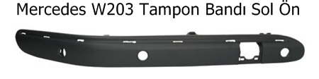 Mercedes W203 Tampon Bandı Sol Ön