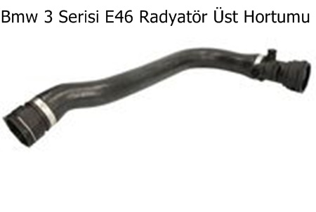 Bmw 3 Serisi E46 Radyatör Üst Hortumu