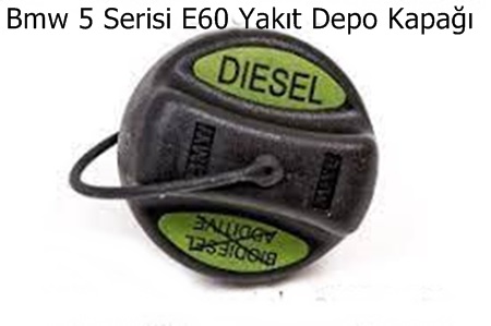 Bmw 5 Serisi E60 Yakıt Depo Kapağı