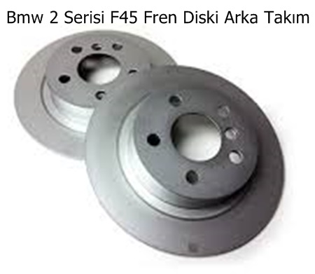 Bmw 2 Serisi F45 Fren Diski Arka Takım