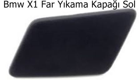 Bmw X1 Far Yıkama Kapağı Sol