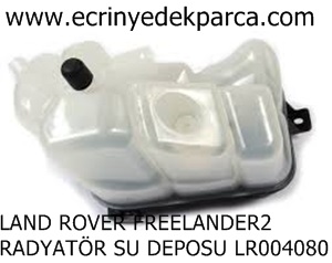 LAND ROVER FREELANDER2 RADYATÖR SU DEPOSU LR004080