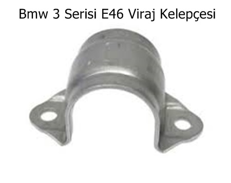 Bmw 3 Serisi E46 Viraj Kelepçesi