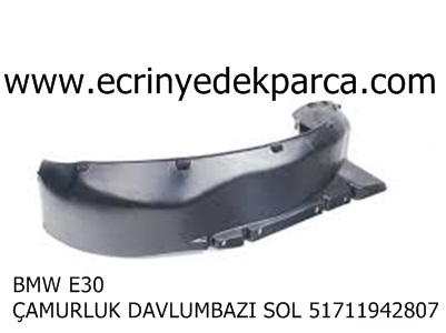 BMW E30 ÇAMURLUK DAVLUMBAZI SOL 51711942807