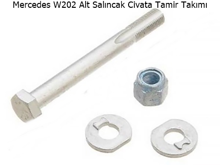 Mercedes W202 Alt Salıncak Civata Tamir Takımı