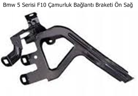 Bmw 5 Serisi F10 Çamurluk Bağlantı Braketi Ön Sağ