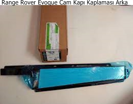 Range Rover Evoque Cam Kapı Kaplaması Arka