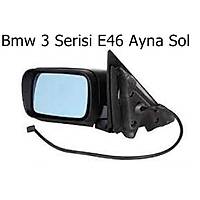 Bmw 3 Serisi E46 Ayna Sol