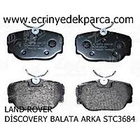 LAND ROVER D�SCOVERY BALATA ARKA STC3684
