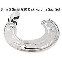 Bmw 5 Serisi G30 Disk Koruma Sac Sol