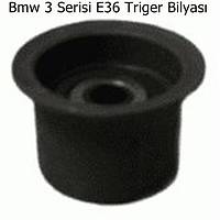Bmw 3 Serisi E36 Triger Bilyas