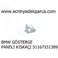 BMW GÖSTERGE PANELÝ KISKAÇI 51167151389