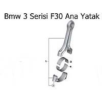 Bmw 3 Serisi F30 Ana Yatak