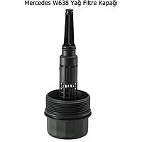 Mercedes W638 Ya� Filtre Kapa��