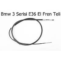 Bmw 3 Serisi E36 El Fren Teli