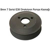 Bmw 7 Serisi E38 Direksiyon Pompa Kasna