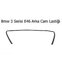 Bmw 3 Serisi E46 Arka Cam Lasti�i