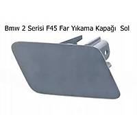 Bmw 2 Serisi F45 Far Y�kama Kapa��  Sol