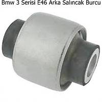 Bmw 3 Serisi E46 Arka Sal�ncak Burcu