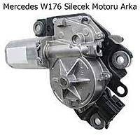 Mercedes W176 Silecek Motoru Arka