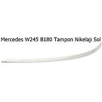 Mercedes W245 B180 Tampon Nikelaj� Sol