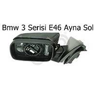 Bmw 3 Serisi E46 Ayna Sol