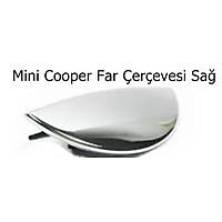 Mini Cooper Far Çerçevesi Sað