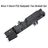 Bmw 4 Serisi F32 Radyat�r Yan Braketi Sol