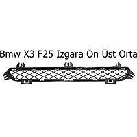 Bmw X3 F25 Izgara �n �st Orta