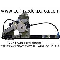 LAND ROVER FREELANDER2 CAM MEKAN�ZMASI MOTORLU ARKA CVH101212