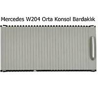 Mercedes W204 Orta Konsol Bardakl�k