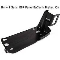 Bmw 1 Serisi E87 Panel Ba�lant� Braketi �n