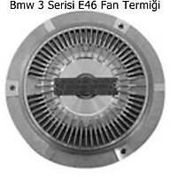 Bmw 3 Serisi E46 Fan Termiði