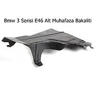 Bmw 3 Serisi E46 Alt Muhafaza Bakaliti
