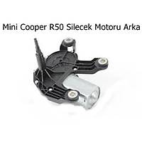 Mini Cooper R50 Silecek Motoru Arka
