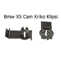 Bmw X5 Cam Kriko Klipsi